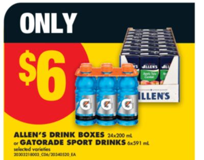 ALLEN'S DRINK BOXES 24x200 mL or GATORADE SPORT DRINKS 6x591 mL