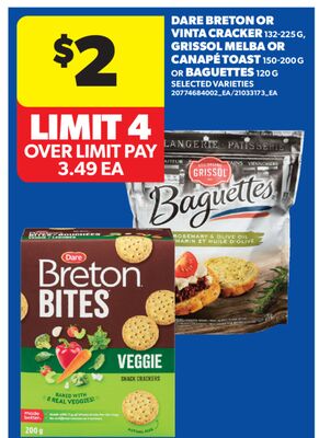 DARE BRETON OR VINTA CRACKER, 132-225 G, GRISSOL MELBA OR CANAPÉ TOAST, 150-200 G OR BAGUETTES, 120 G