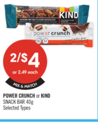POWER CRUNCH or KIND SNACK BAR