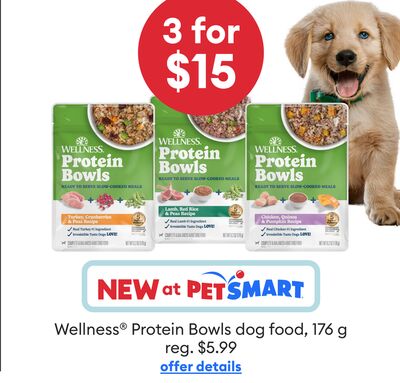 3 for $15 Wellness® Protein Bowls dog food, 176 g