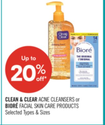 CLEAN & CLEAR ACNE CLEANSERS or BIORÉ FACIAL SKIN CARE PRODUCTS