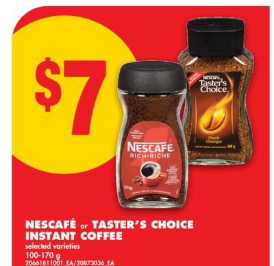 NESCAFÉ OR TASTER'S CHOICE INSTANT COFFEE