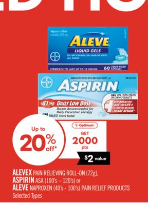 ALEVEX PAIN RELIEVING ROLL-ON (72g), ASPIRIN ASA (100's – 120's) or ALEVE NAPROXEN (40's - 100's) PAIN RELIEF PRODUCTS