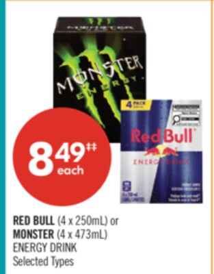 RED BULL (4x250mL) or MONSTER (4x473mL) ENERGY DRINK