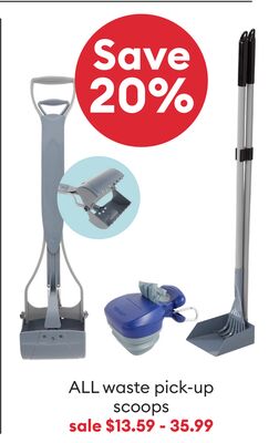 Save 20% ALL waste pick-up scoops