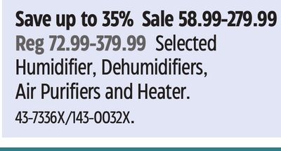 Selected Humidifier, Dehumidifiers, Air Purifiers and Heater