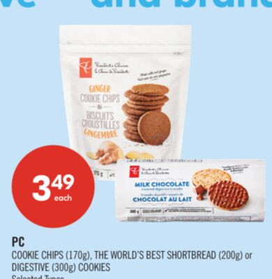 PC COOKIE CHIPS (170g), THE WORLD'S BEST SHORTBREAD (200g) or DIGESTIVE (300g) COOKIES
