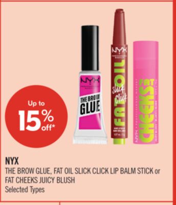 NYX THE BROW GLUE, FAT OIL SLICK CLICK LIP BALM STICK or FAT CHEEKS JUICY BLUSH