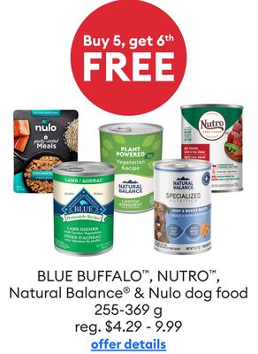 Buy 5, get 6th FREE BLUE BUFFALO™, NUTRO™, Natural Balance® & Nulo dog food 255-369 g