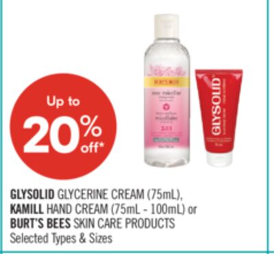 GLYSOLID Glycerine Cream (75mL),KAMILL Hand Cream (75mL – 100mL) or BURT'S BEES Skin Care