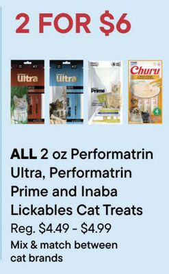 ALL 2 oz Performatrin Ultra, Performatrin Prime and Inaba Lickables Cat Treats