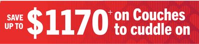 SAVE UP TO $1170+ on Couches to cuddle on
