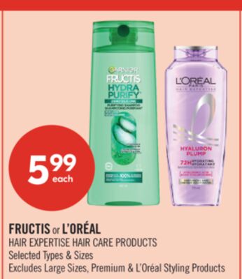 FRUCTIS or L'ORÉAL HAIR EXPERTISE HAIR CARE PRODUCTS