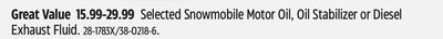Selected Snowmobile Motor Oil, Oil Stabilizer or Diesel Exhaust Fluid.