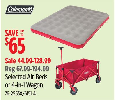 Selected Air Beds or 4-in-1 Wagon.