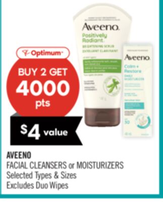 AVEENO FACIAL CLEANSERS or MOISTURIZERS