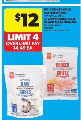 PC® COOKED COLD WATER SHRIMP 150-200/LB, 340 G OR ZIPPERBACK® RAW BLACK TIGER SHRIMP 16-20/LB, 400 G