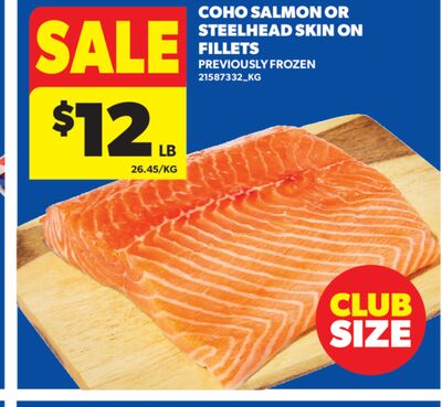 COHO SALMON OR STEELHEAD SKIN ON FILLETS