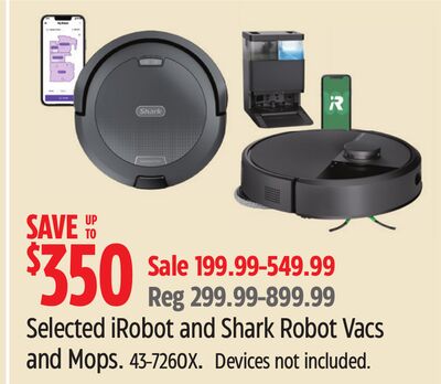 Selected iRobot and Shark Robot Vacs and Mops.