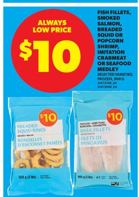 FISH FILLETS, SMOKED SALMON, BREADED SQUID OR POPCORN SHRIMP, IMITATION CRABMEAT OR SEAFOOD MEDLEY, 908 G