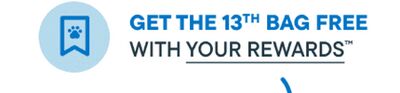 GET THE 13TH BAG FREE with Your Rewards™