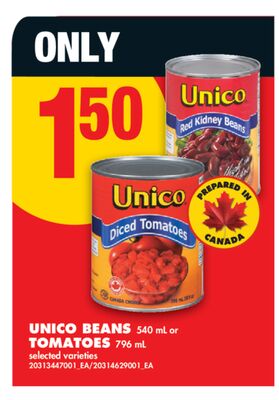 UNICO BEANS, 540 ML OR TOMATOES, 796 ML