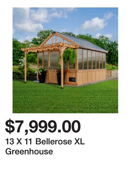 13 X 11 Bellerose XL Greenhouse
