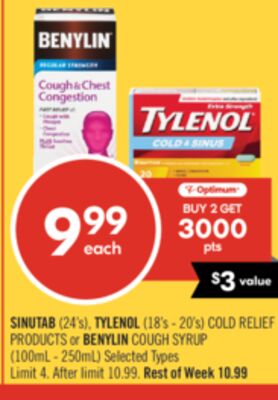 SINUTAB (24's), TYLENOL (18's - 20's) COLD RELIEF PRODUCTS or BENYLIN COUGH SYRUP (100mL - 250mL)