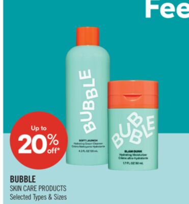 BUBBLE SKIN CARE PRODUCTS