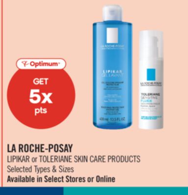 LA ROCHE-POSAY LIPIKAR or TOLERIANE SKIN CARE PRODUCTS