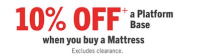 10% OFF+ when you buy a Mattress