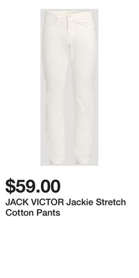 JACK VICTOR Jackie Stretch Cotton Pants