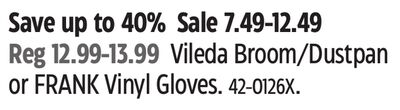 Vileda Broom/Dustpan or FRANK Vinyl Gloves.