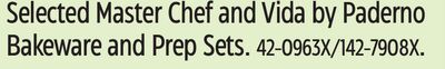 Selected Master Chef and Vida by Paderno Bakeware and Prep Sets.