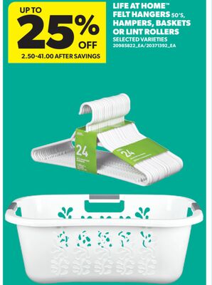 LIFE AT HOME™ FELT HANGERS 50' S, HAMPERS, BASKETS OR LINT ROLLERS