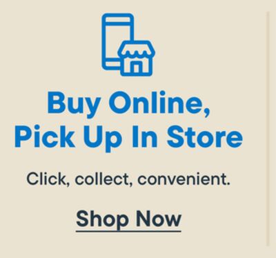 Buy Online, Pick Up In Store