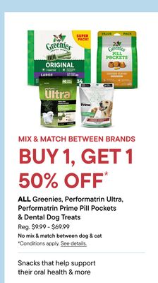 ALL Greenies, Performatrin Ultra, Performatrin Prime Pill Pockets & Dental Dog Treats