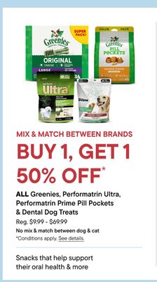 ALL Greenies, Performatrin Ultra, Performatrin Prime Pill Pockets & Dental Dog Treats