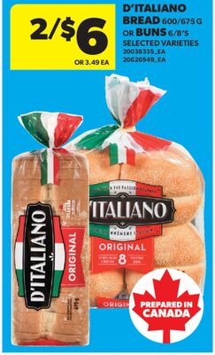 D'ITALIANO BREAD, 600/675 G OR BUNS, 6/8'S