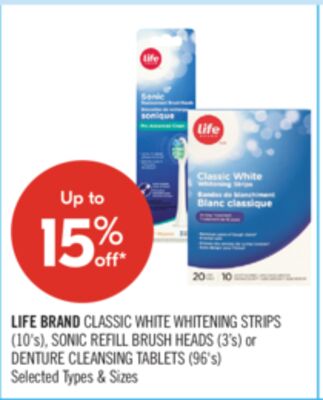LIFE BRAND CLASSIC WHITE WHITENING STRIPS (10's), SONIC REFILL BRUSH HEADS (3's) or DENTURE CLEANSING TABLETS (96's)