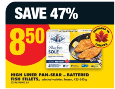 HIGH LINER PAN-SEAR OR BATTERED FISH FILLETS, 425-540 G