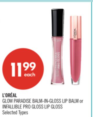 L'ORÉAL GLOW PARADISE BALM-IN-GLOSS LIP BALM or INFALLIBLE PRO GLOSS LIP GLOSS