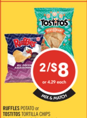 RUFFLES POTATO or TOSTITOS TORTILLA CHIPS