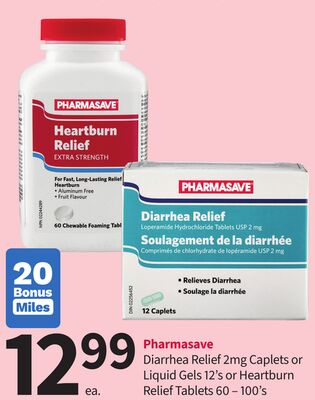 Pharmasave Diarrhea Relief 2 mg Caplets or Liquid Gels 12' s or Heartburn Relief Tablets 60-100's