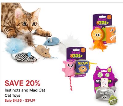 Instincts and Mad Cat Toys