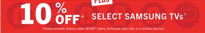 10% OFF+ PLUS SELECT SAMSUNG TVs^